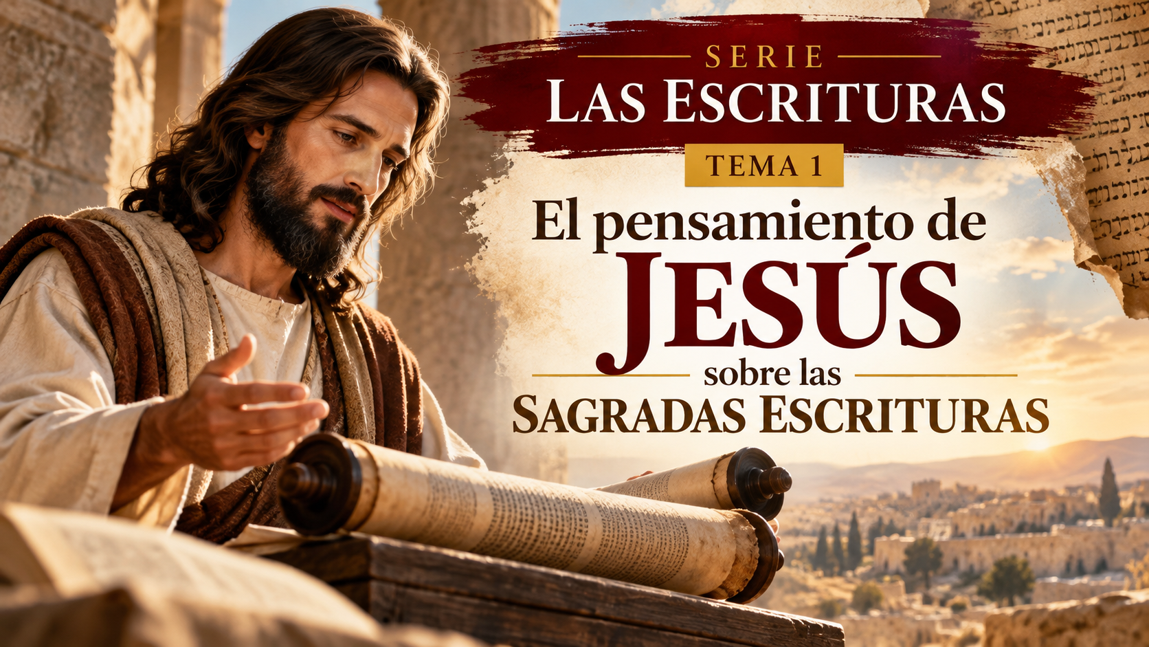 Lo que opinaba Jesús sobre las Escrituras